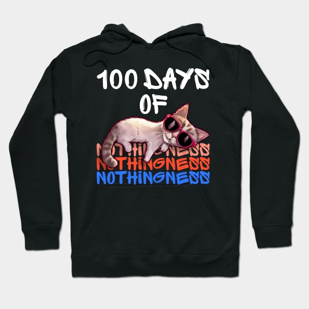 100 days of Nothingness - funny cat Hoodie by Qrstore